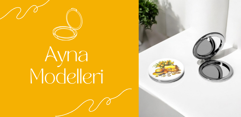 Ayna Modelleri